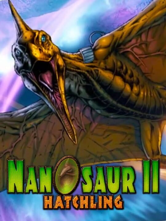 Nanosaur II: Hatchling cover