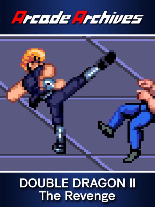 Arcade Archives: Double Dragon II - The Revenge cover