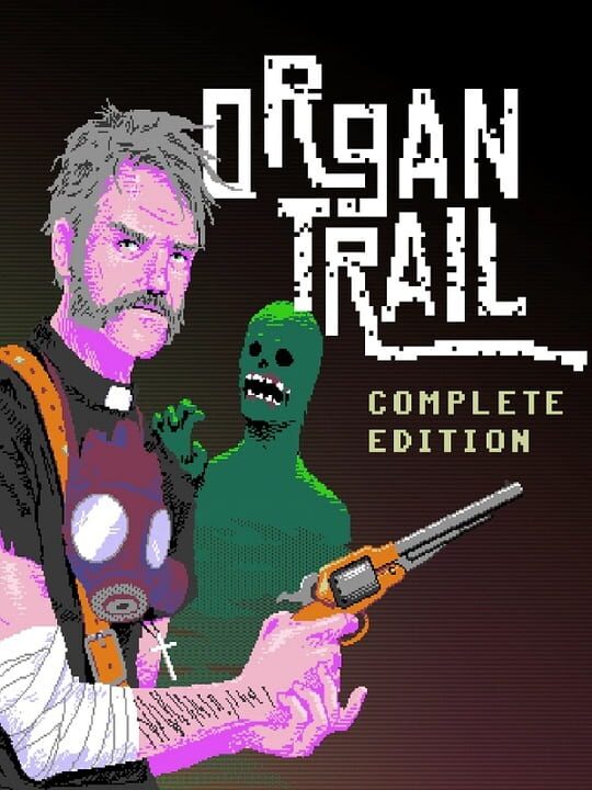 Organ Trail: Complete Edition cover