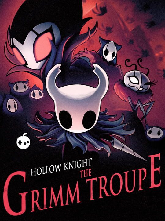 Hollow Knight: The Grimm Troupe cover