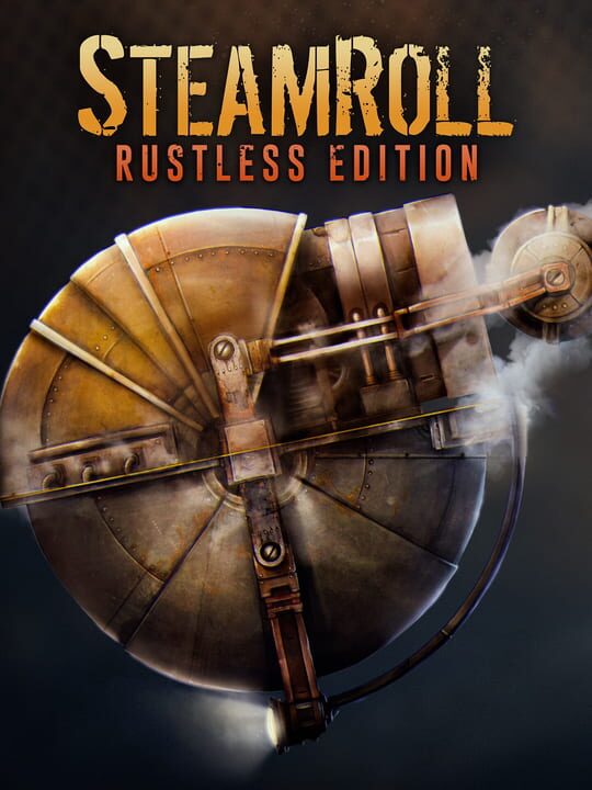 Steamroll: Rustless Edition cover