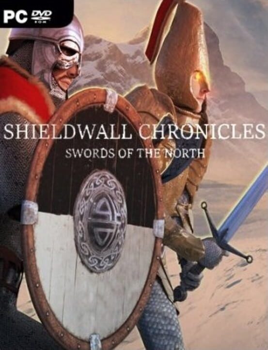 Shieldwall Chronicles: Swords of the North cover
