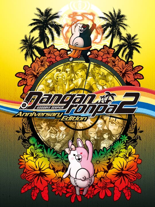 Danganronpa 2: Goodbye Despair - Anniversary Edition cover