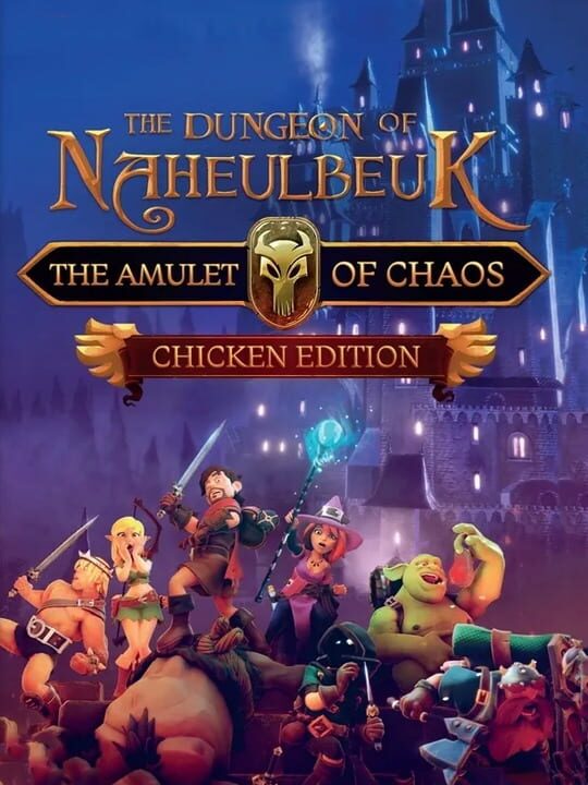 The Dungeon Of Naheulbeuk: The Amulet Of Chaos - Chicken Edition cover