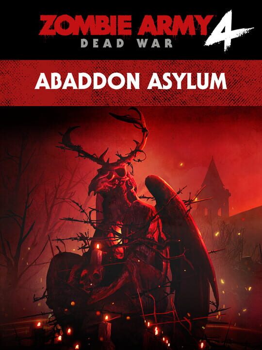 Zombie Army 4: Dead War - Mission 8: Abaddon Asylum cover