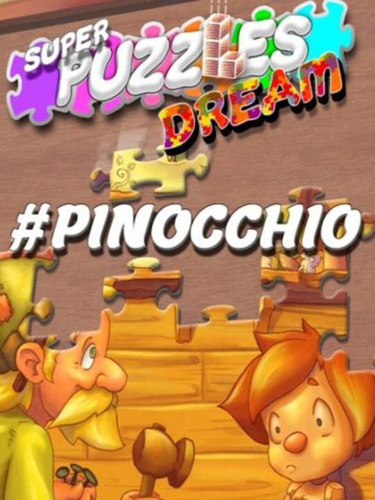 #Pinocchio: Super Puzzles Dream cover