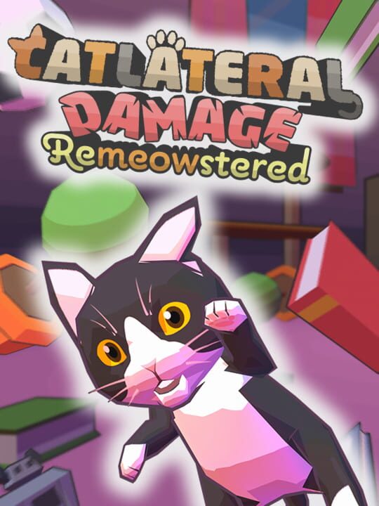 Catlateral Damage: Remeowstered cover