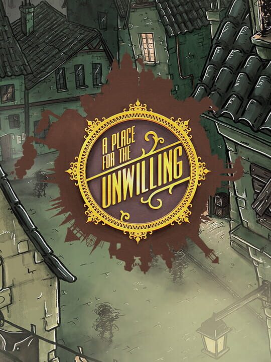 A Place for the Unwilling cover