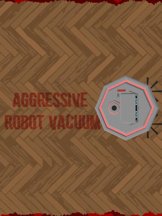Aggressive Robot Vacuum cover art