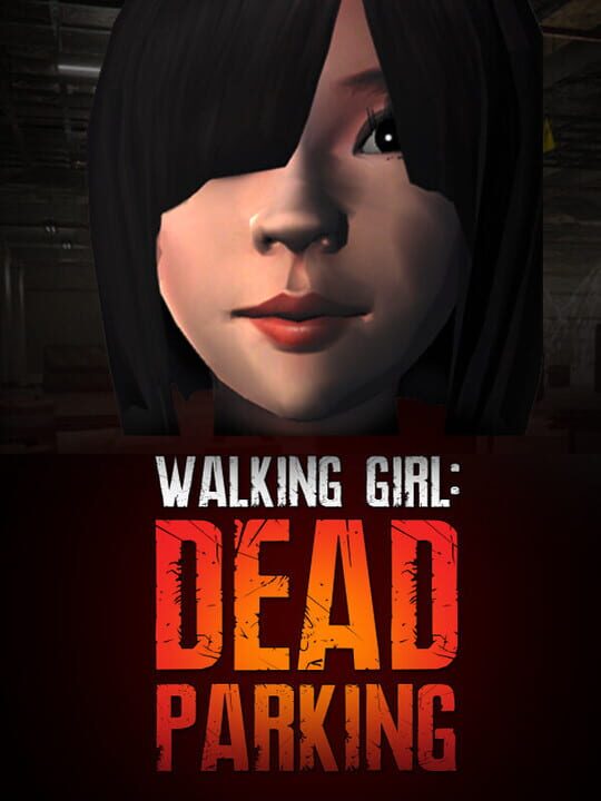 Walking Girl: Dead Parking cover art