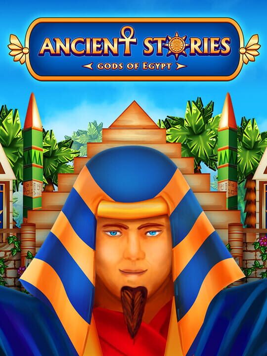 Ancient Stories: Gods of Egypt cover