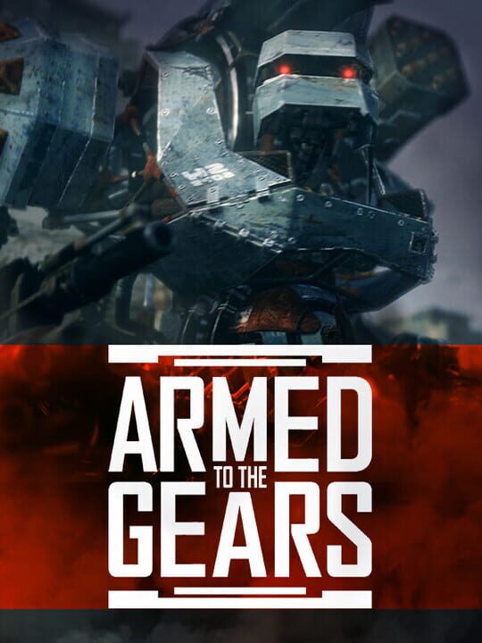 Armed to the Gears cover