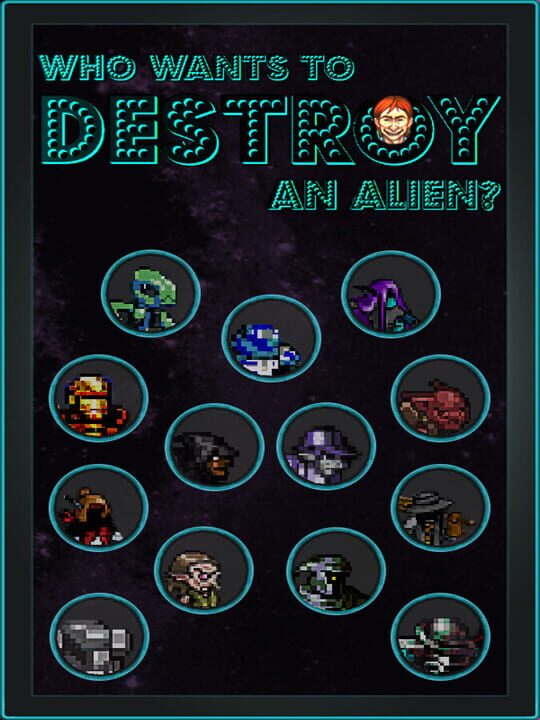 Who Wants to Destroy an Alien cover art