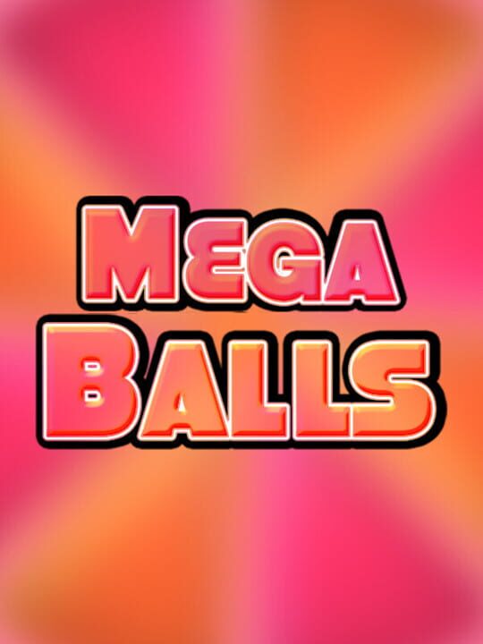 Mega Balls cover art
