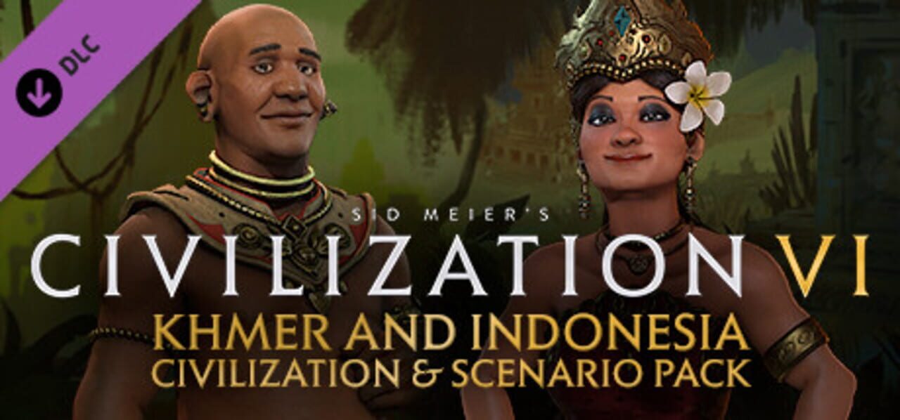 Sid Meier's Civilization VI: Khmer and Indonesia Civilization & Scenario Pack cover