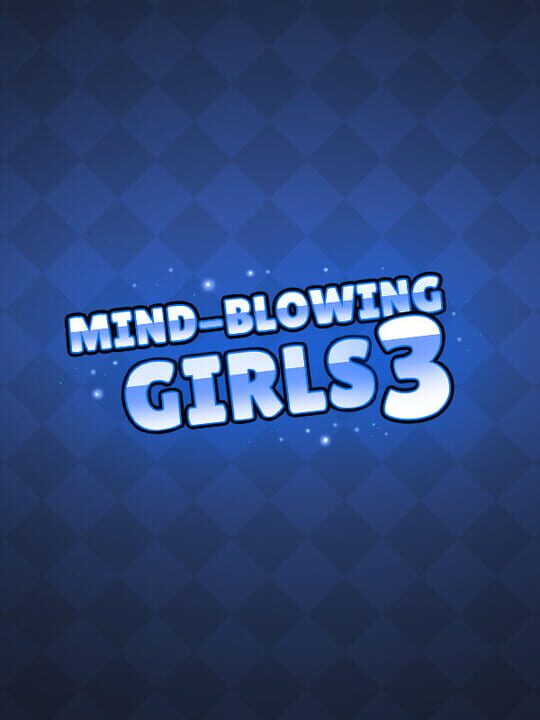 Mind-Blowing Girls 3 cover art