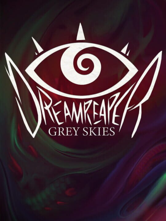 Dreamreaper: Grey Skies cover art
