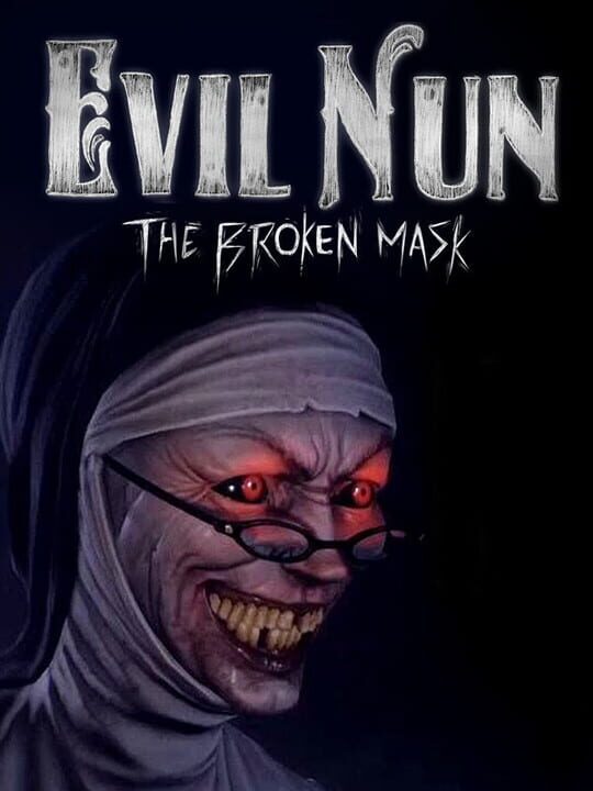 Evil Nun: The Broken Mask cover