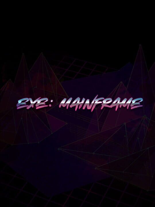 EXE: Mainframe cover art