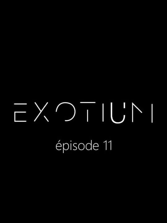 Exotium: Episode 11 cover art