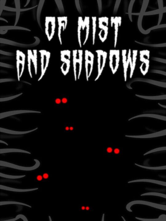 Of Mist and Shadows cover art