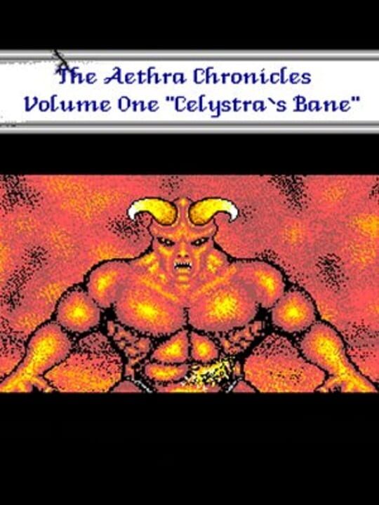 The Aethra Chronicles, Volume One: Celystra's Bane cover art