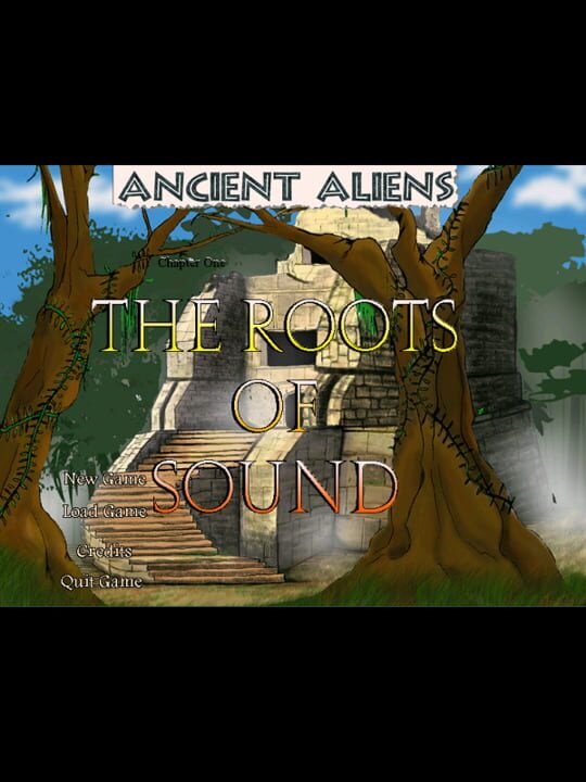 Ancient Aliens: Chapter 1 - The Roots of Sound cover art