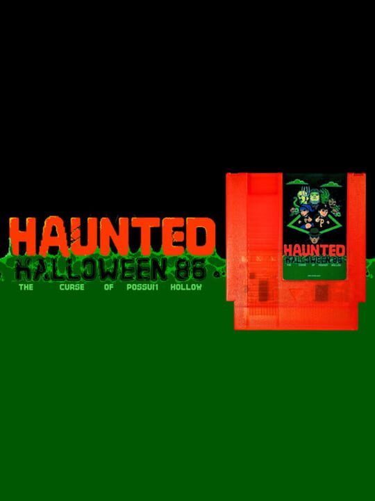 Haunted: Halloween '86 - The Curse of Possum Hollow cover