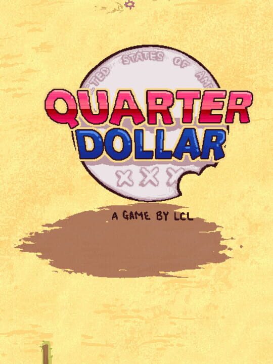 Quarter Dollar cover art