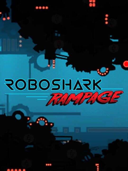Roboshark Rampage cover