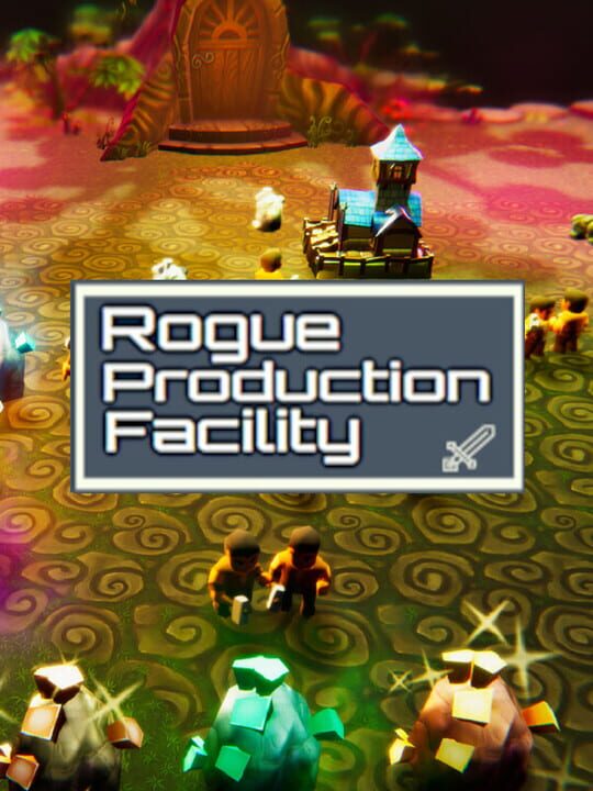 Rogue Production Facility cover art