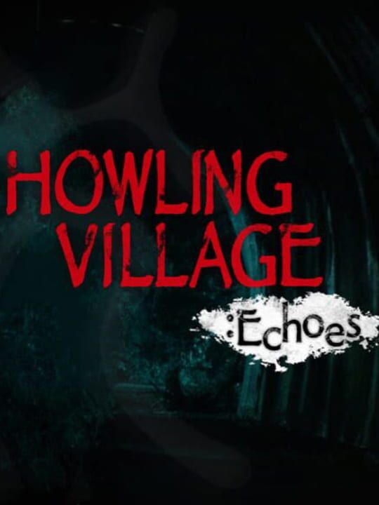 Howling Village: Echoes cover