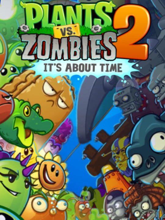 Titulný obrázok pre Plants vs. Zombies 2: It’s About Time