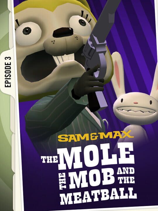 Box art for the game titled Sam & Max: Save the World - Episode 3: The Mole, the Mob and the Meatball