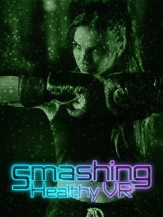 Smashing Healthy VR cover art