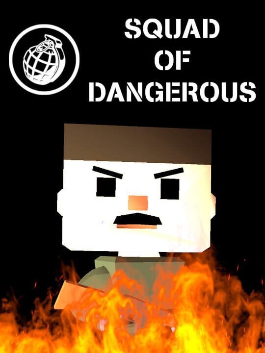 Squad of Dangerous cover image