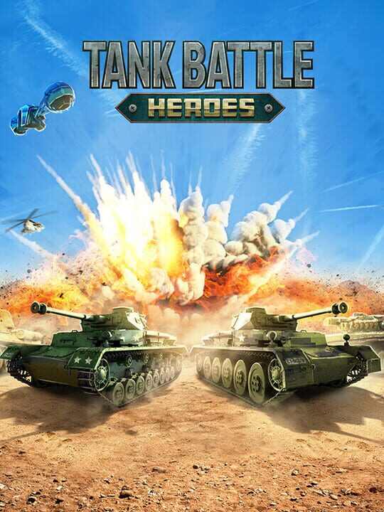 Tank Battle Heroes: Iron Warfare cover
