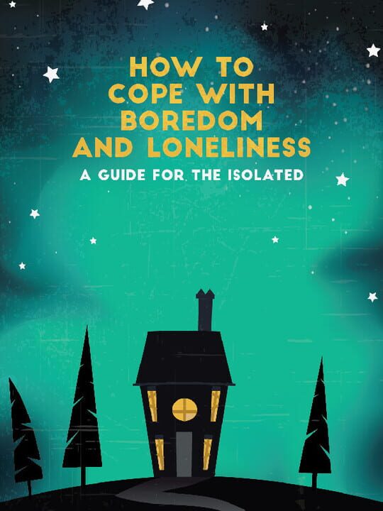 How to Cope with Boredom and Loneliness cover art