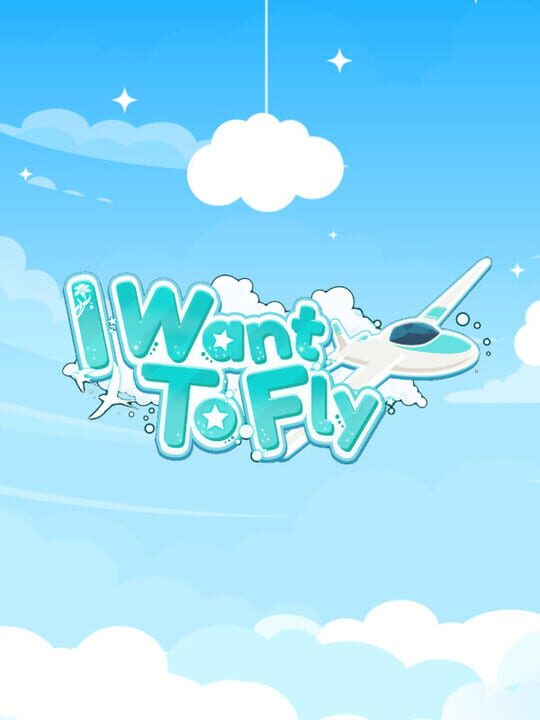 I Want to Fly cover art