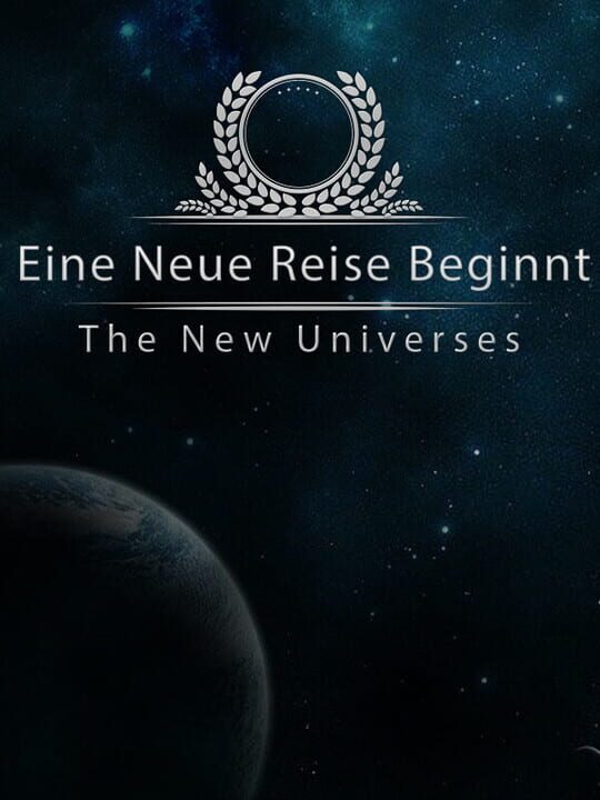 The New Universes: Eine Neue Reise Beginnt - Chapter 1 cover art