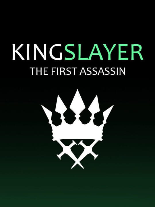 Kingslayer: The First Assassin cover art