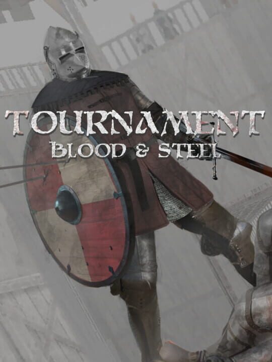 Tournament: Blood & Steel cover art