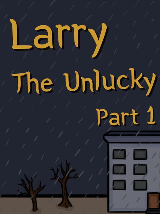 Larry the Unlucky: Part 1 cover