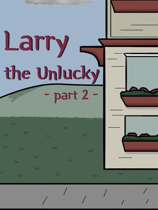 Larry the Unlucky: Part 2 cover