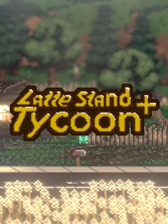 Latte Stand Tycoon + cover