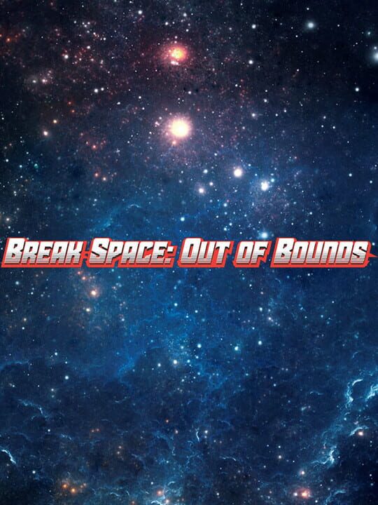 Break Space: Out of Bounds cover art