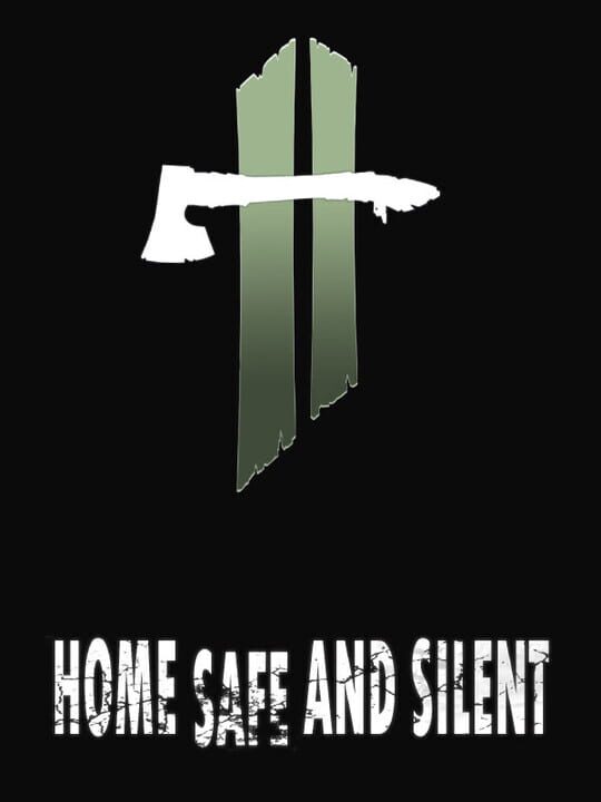 Home Safe and Silent cover art