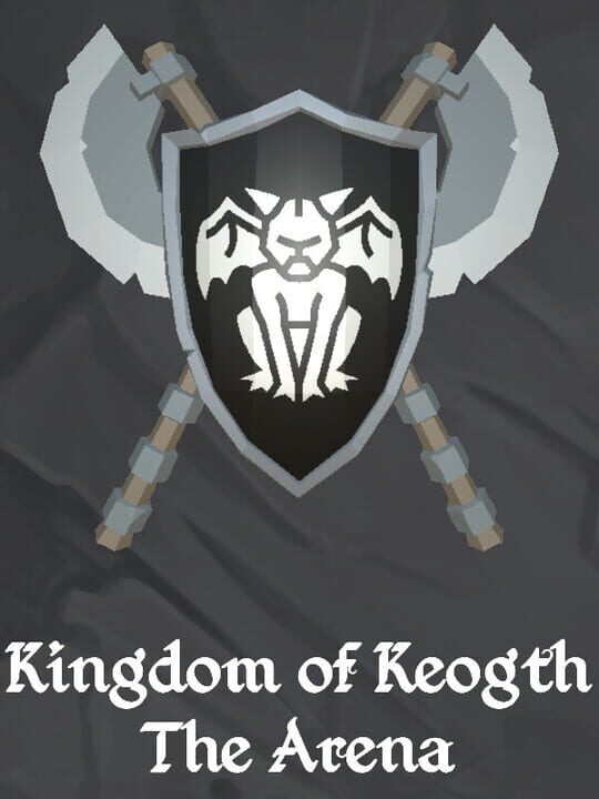 Kingdom of Keogth: the Arena cover art