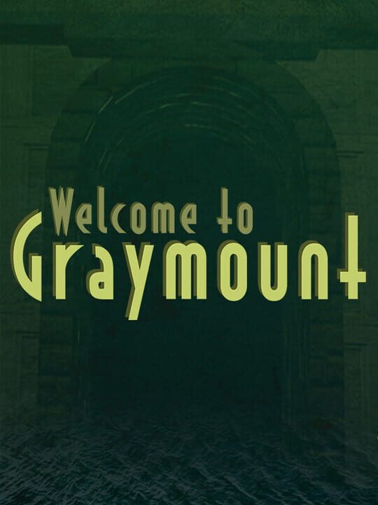 Welcome to Graymount cover art