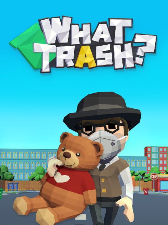 What Trash? cover art